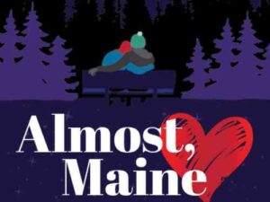 Almost, Maine Event